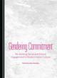 Image for Gendering commitment  : re-thinking social and ethical engagement in modern Italian culture
