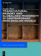 Image for Transcultural Memory and Globalised Modernity in Contemporary Indo-English Novels