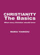 Image for Christianity - the basics  : what every Christian should know!