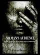 Image for No Man&#39;s Audience