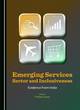 Image for Emerging services sector and inclusiveness  : evidence from India