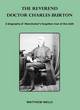 Image for The Reverend Doctor Charles Burton  : a biography of Manchester&#39;s forgotten man of the cloth