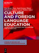 Image for Culture and foreign language education  : insights from research and implications for the practice