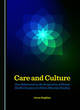 Image for Care and culture  : care relations from the perspectives of mental health caregivers in ethnic minority families