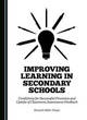 Image for Improving learning in secondary schools  : conditions for successful provision and uptake of classroom assessment feedback