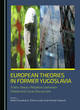 Image for European theories in former Yugoslavia  : trans-theory relations between global and local discourses