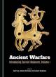 Image for Ancient warfare  : introducing current researchVolume 1