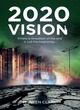 Image for 2020 vision  : where a revelation of the end is just the beginning