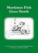 Image for Mortimer Fish Goes North