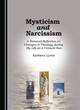 Image for Mysticism and Narcissism