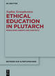 Image for Teaching and learning in Plutarch  : the dynamics of ethical education in the Roman Empire