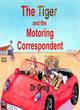 Image for The Tiger and the Motoring Correspondent
