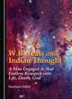 Image for W.B. Yeats and Indian thought  : a man engaged in that endless research into life, death, god