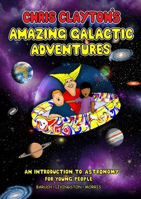 Image result for Chris Clayton's Amazing Galactic Adventures