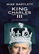 Image for King Charles III  : a future history play