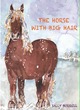 Image for The horse with big hair