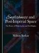 Image for Englishness and Post-imperial Space