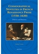 Image for Cosmographical Novelties in French Renaissance Prose (1550-1630)