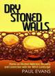 Image for Dry stoned walls  : poems on alcohol addiction, recovery, and connection with the Welsh landscape