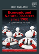 Image for Economic and natural disasters since 1900  : a comparative history