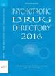 Image for Psychotropic Drug Directory 2016: The Professionals&#39; Pocket Handbook and Aide Memoire