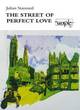 Image for The street of perfect love