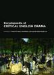 Image for Encyclopaedia of critical English drama  : methods and techniques
