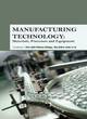 Image for Manufacturing Technology: Materials, Processes and Equipment