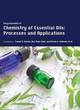 Image for Encyclopaedia of Chemistry of Essential Oils: Processes and Applications (3 Volumes)