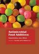 Image for Antimicrobial Food Additives: Characteristics, Uses, Effects