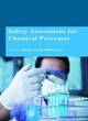 Image for Safety Assessment for Chemical Processes