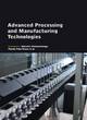 Image for Advanced Processing and Manufacturing Technologies