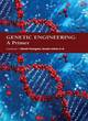 Image for Genetic engineering  : a primer