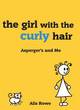 Image for The girl with the curly hair  : Asperger's and me