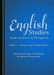 Image for English studies from archives to prospectsVolume 1,: Literature and cultural studies