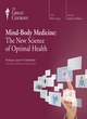 Image for Mind-body medicine  : the new science of optimal health