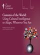 Image for Customs of the world  : using cultural intelligence to adapt, wherever you are