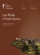 Image for Lost worlds of South America