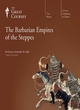 Image for The Barbarian empires of the Steppes