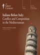 Image for Italians before Italy  : conflict and competition in the Mediterranean