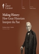 Image for Making history  : how great historians interpret the past