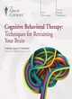 Image for Cognitive behavioral therapy  : techniques for retraining your brain
