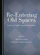 Image for Re-entering old spaces  : essays on Anglo-American literature
