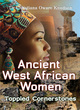 Image for Ancient west African women  : toppled cornerstones