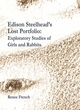 Image for Edison Steelhead&#39;s lost portfolio  : exploratory studies of girls and rabbits