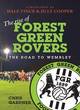 Image for The rise of Forest Green Rovers  : the road to Wembley