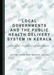 Image for Local Governments and the Public Health Delivery System in Kerala