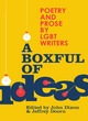 Image for A boxful of ideas  : poetry and prose by LGBT writers