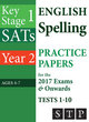 Image for KS1 SATs English spelling practice papers for the 2017 exams &amp; onwardsTests 1-10