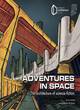 Image for Adventures in space  : the architecture of science-fiction